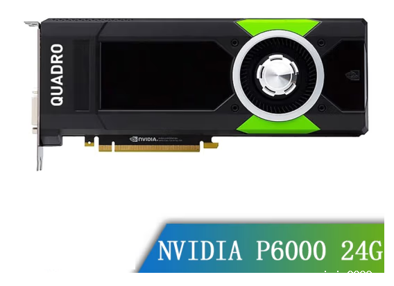 NVIDIA Quadro P6000 24GB建模渲染绘图形专业独立显卡